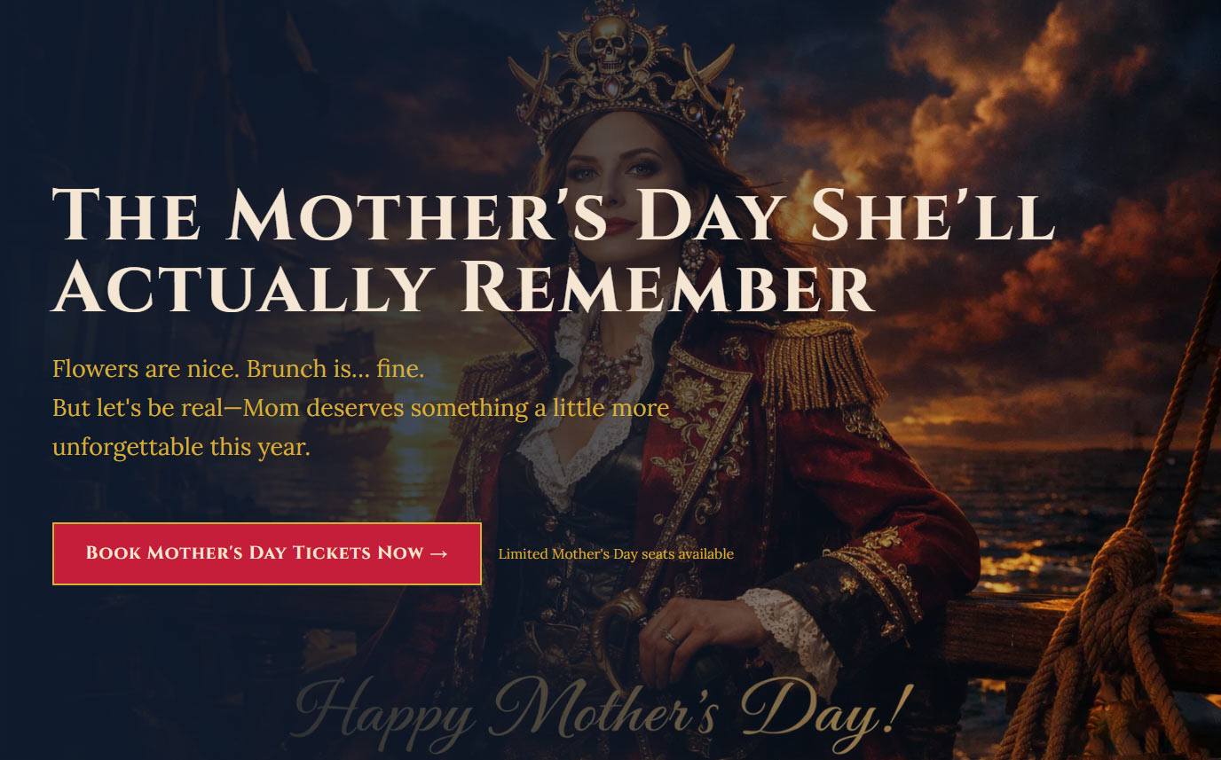 Queen of the High Seas - Mother's Day Special